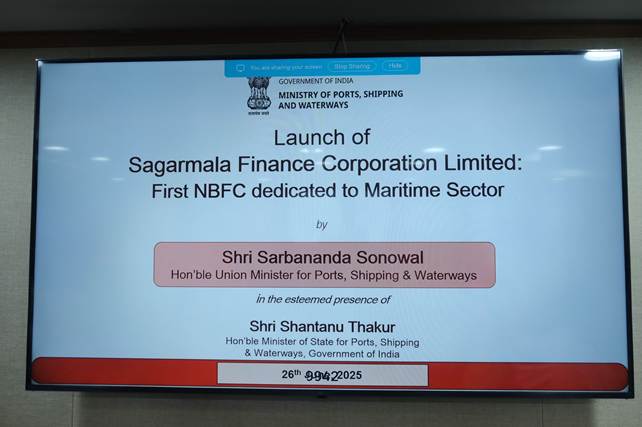 Maritime News India Ports Shipping Waterways Sarbananda Sonowal Sagarmala Finance Corporation Limited SMFCL NBFC MoPSW Shantanu Thakur TK Ramachandran Stakeholders Expectations