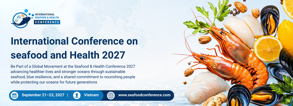 International Conference on seafood and Health 2027 Banner Image